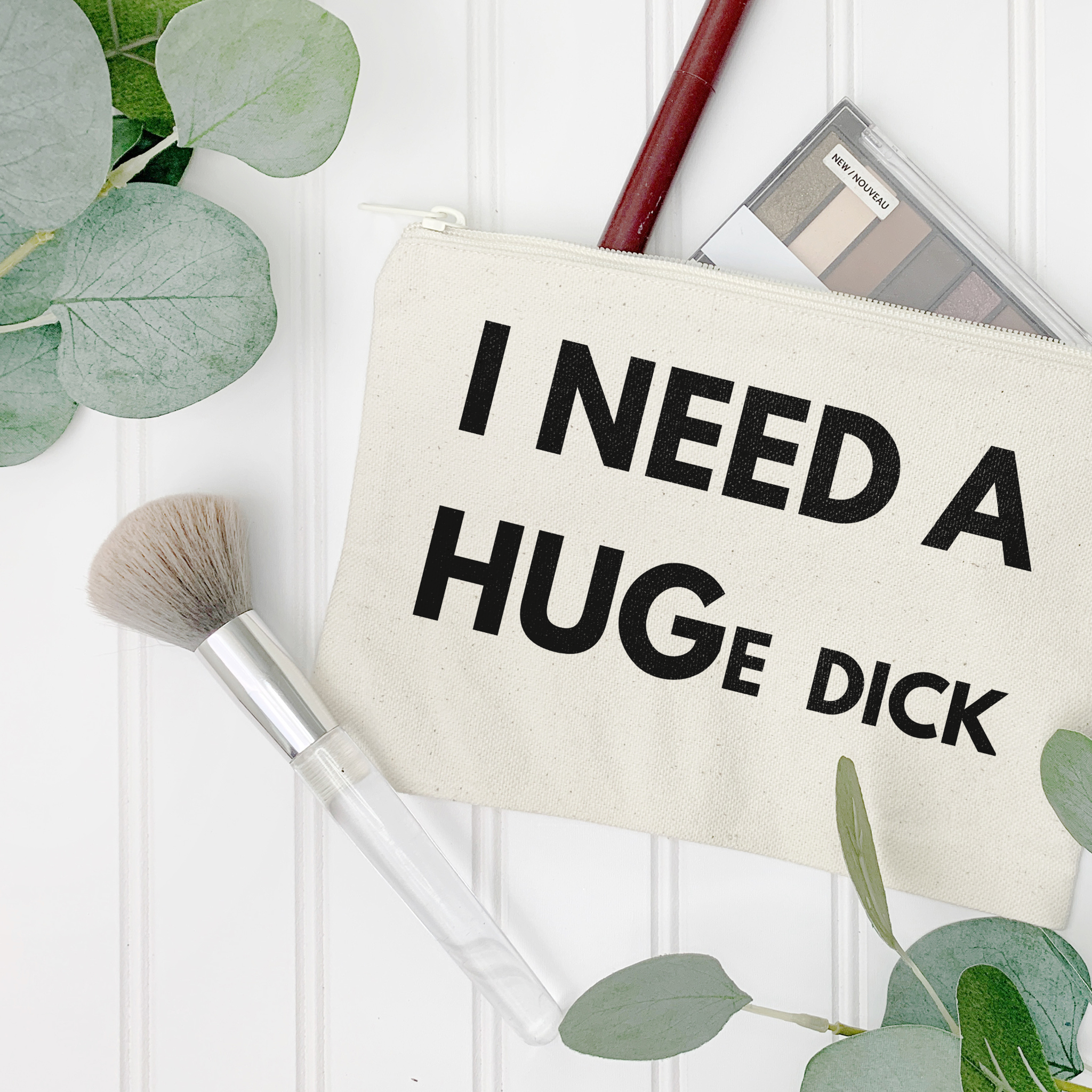 I Need A Huge Dick Accessories Bag