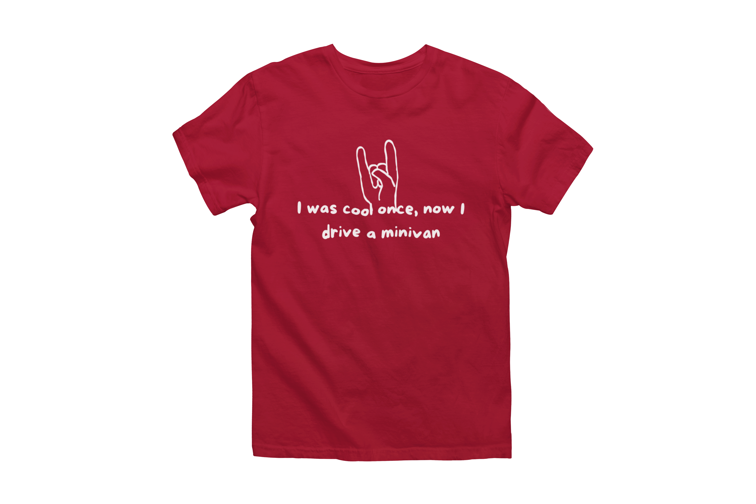 A humorous red T-shirt featuring white text that reads, "I was cool once, now I drive a minivan." Above the text, there's an illustration of a hand making the rock 'n' roll gesture with the index and little fingers extended. Celebrate your transition into minivan life with this "I Was Cool Once, Now I Drive a Minivan" Short Sleeve T-Shirt.