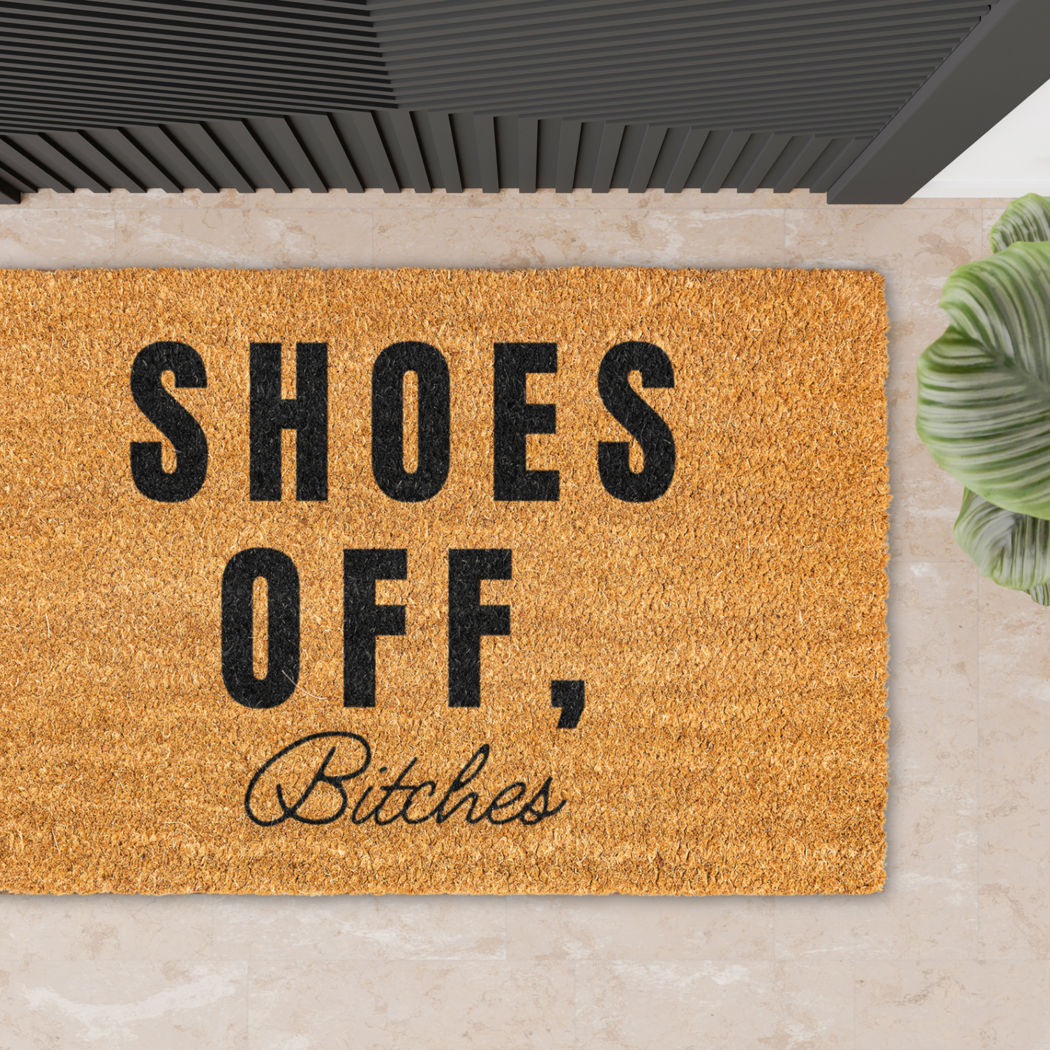 Shoes Off, Bitches Welcome Mat