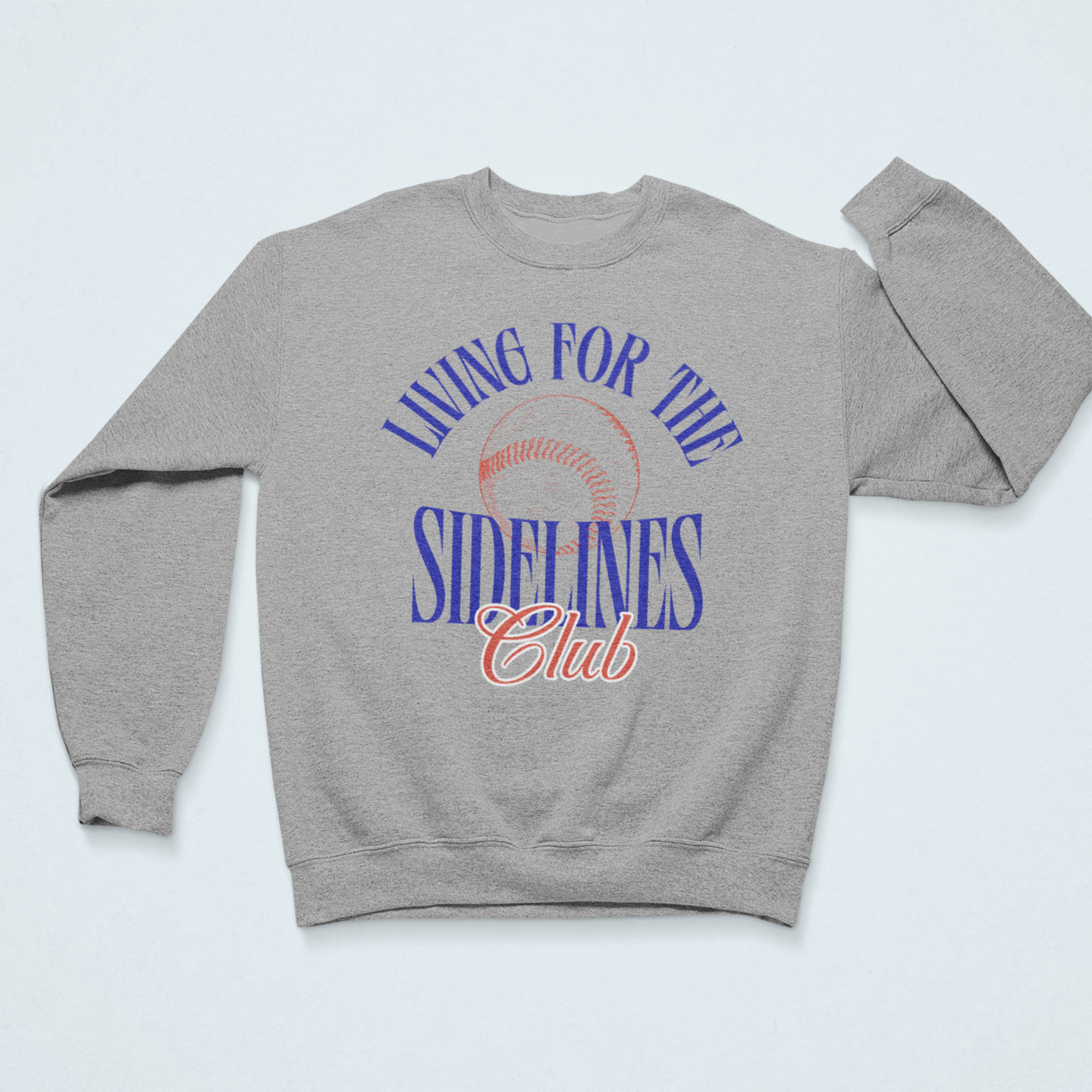 Gray cozy sweatshirt with the text "Living for the Sidelines Club" featuring a sketched baseball graphic, ideal for baseball fans or sports enthusiasts.