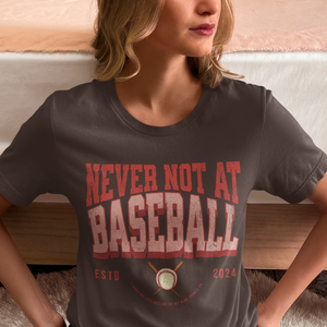 Never Not At Baseball Soft Tee