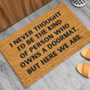 'I Never Thought' Welcome Mat