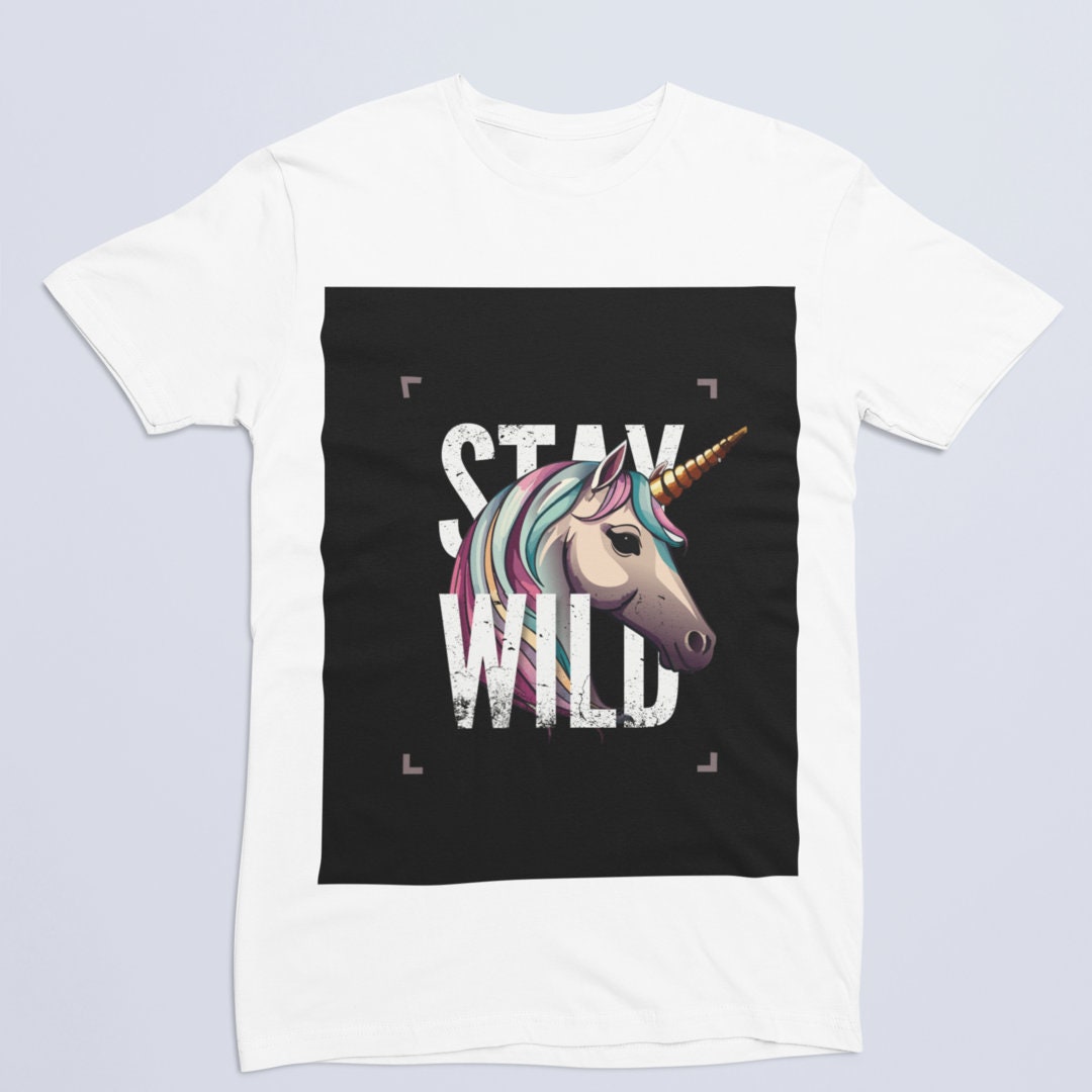 Stay Wild Unicorn Soft Tee Shirt