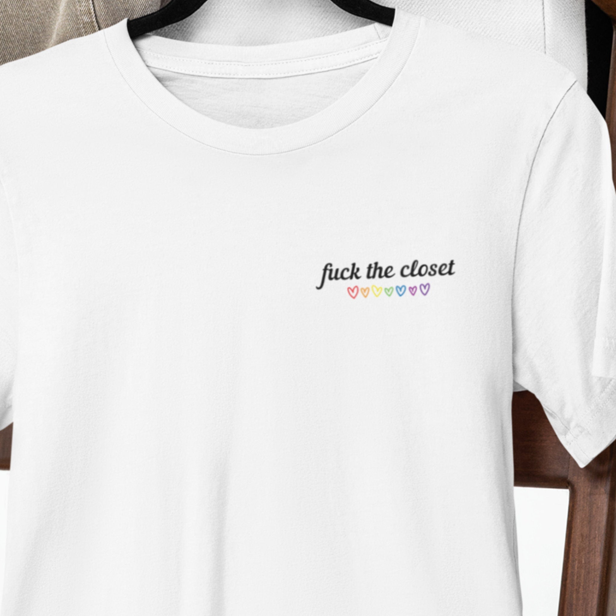 F*ck The Closet Pride Month Shirt - LGBTQ+ Pride Shirt