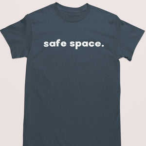 Safe Space Shirt