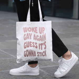 Woke Up Gay Tote Bag | Pride Month Tote