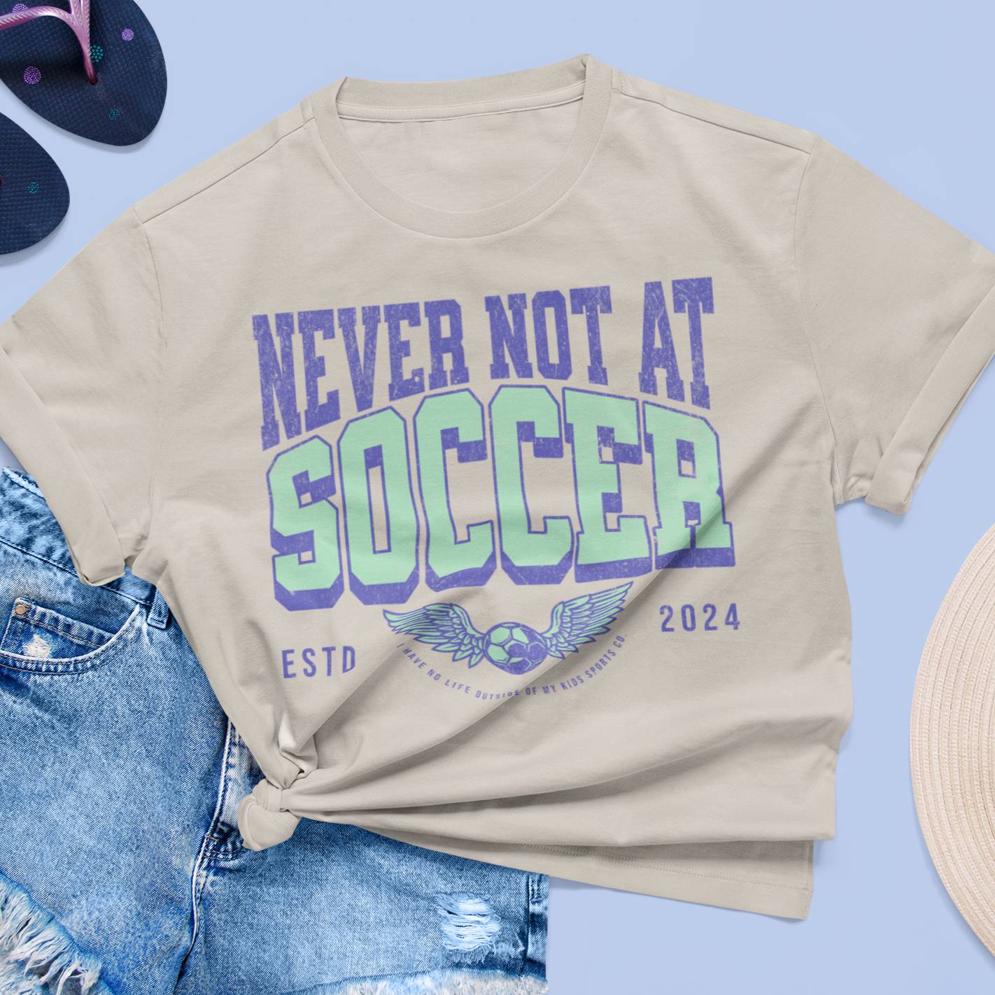 Never Not At Soccer Soft Tee