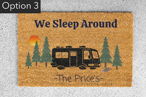 'We Sleep Around' Custom Camping Doormats