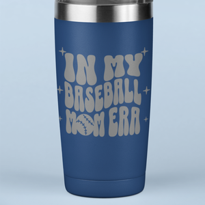 In My Baseball Mom Era 20 oz Laser Etched Tumbler