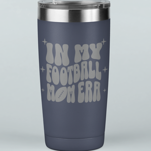 In My Football Mom Era 20 oz Laser Etched Tumbler