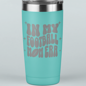 In My Football Mom Era 20 oz Laser Etched Tumbler