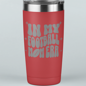 In My Football Mom Era 20 oz Laser Etched Tumbler