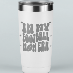 In My Football Mom Era 20 oz Laser Etched Tumbler