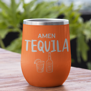 Amen Tequila 12 oz. Laser Etched Wine Tumbler