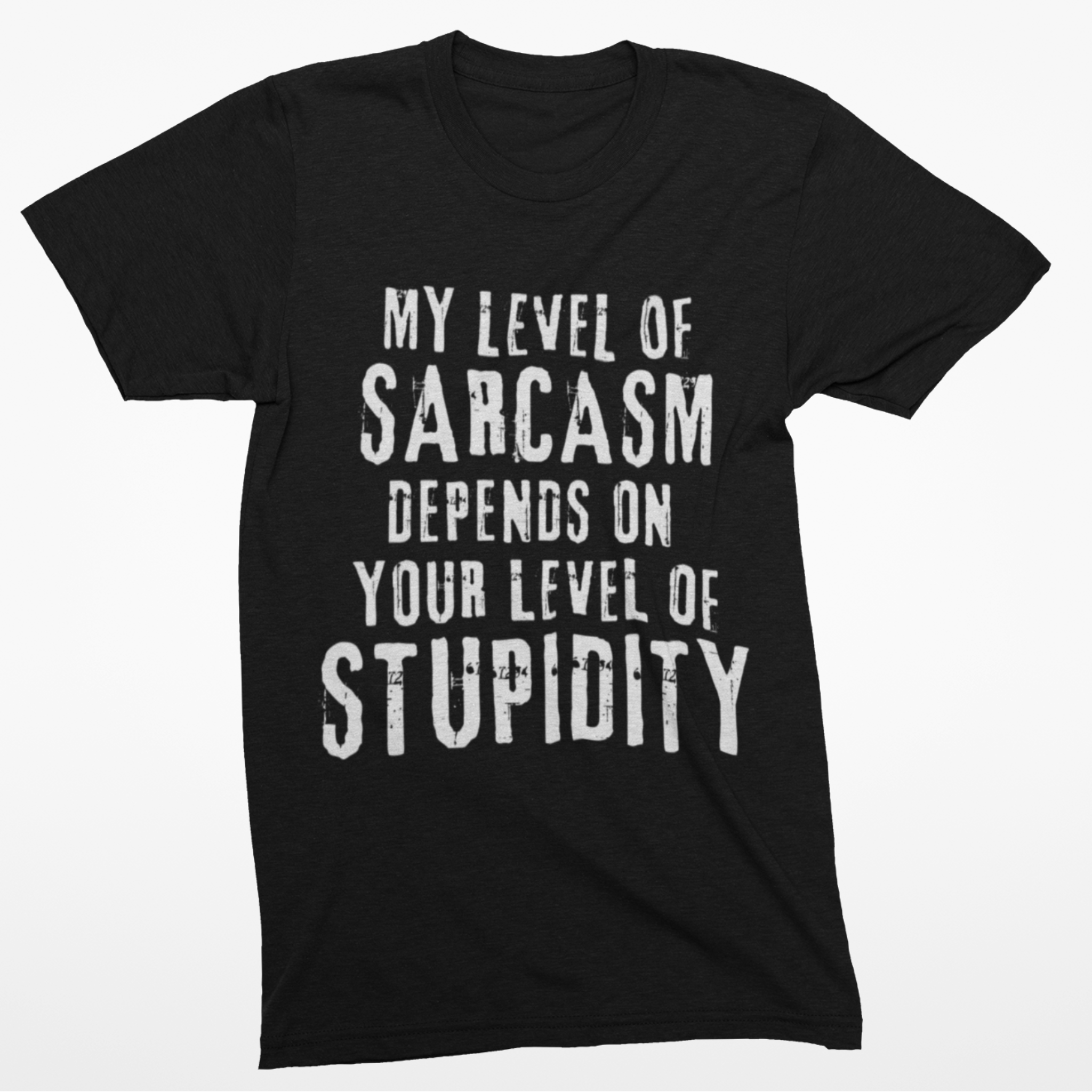 Sarcasm & Stupidity T-Shirt