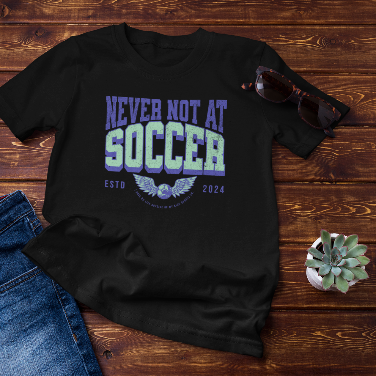 Never Not At Soccer Soft Tee